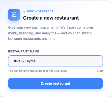 The Create a new restaurant screen with a single name field and a Create restaurant button.